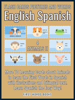 cover image of 4--Animals II--Flash Cards Pictures and Words English Spanish